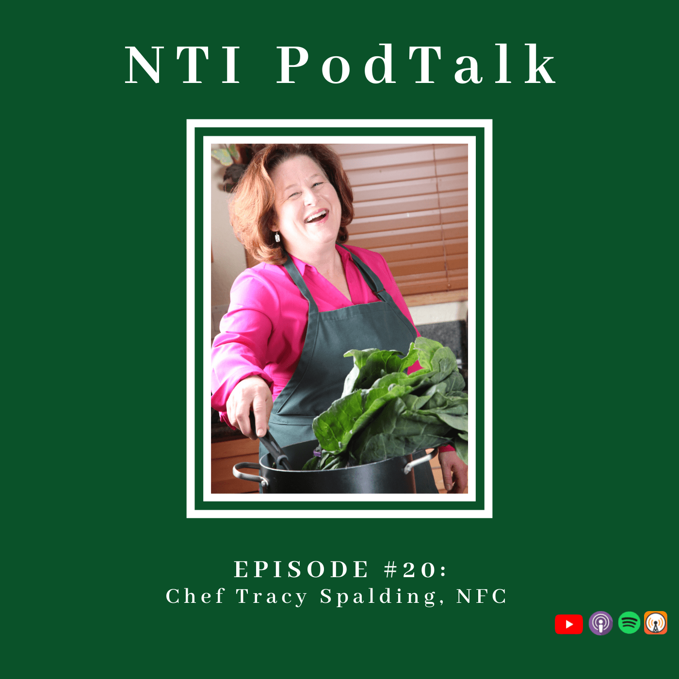 Featured image for “NTI PodTalk with Lead Chef Instructor Tracy Spalding, NFC”