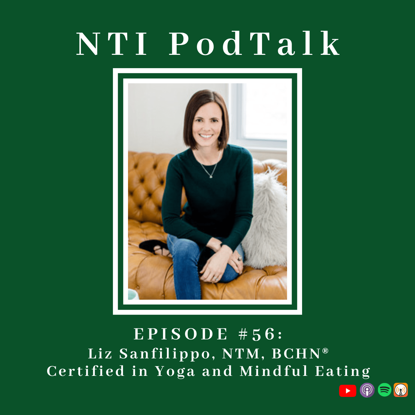 Featured image for “NTI PodTalk with Graduate, Liz Sanfilippo, NTM, BCHN®”