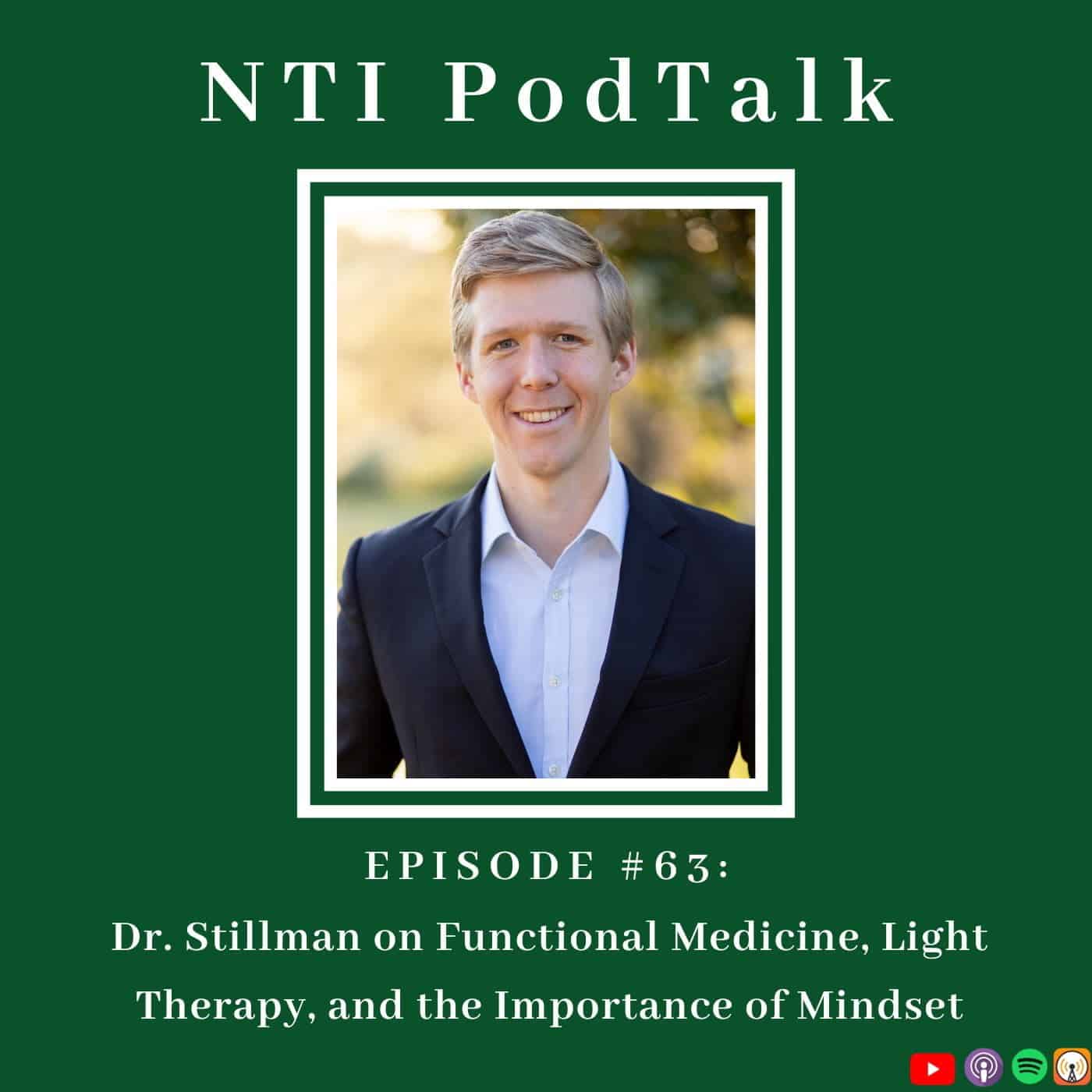 Featured image for “NTI PodTalk with Dr. Stillman on Functional Medicine, Light Therapy, and More!”