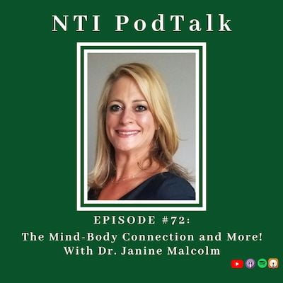 Featured image for “NTI PodTalk | The Mind-Body Connection with Dr. Janine Malcolm”