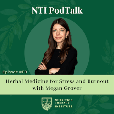 Featured image for “Herbal Medicine for Stress and Burnout with Megan Grover”